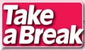 Take A Break